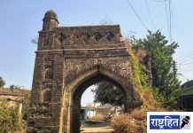 शेवटच्या घटका मोजतोय ऐतिहासिक ‘दिल्ली दरवाजा’ ; तेजस्वी वारसा नष्ट होण्याच्या मार्गावर : प्रशासनाच्या अनास्थेमुळे वाताहत सुरूच